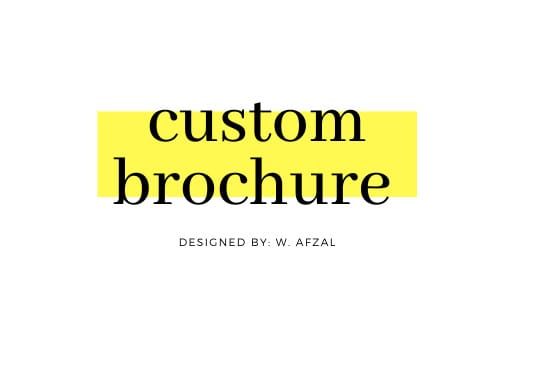 I will make a custom brochure design for you