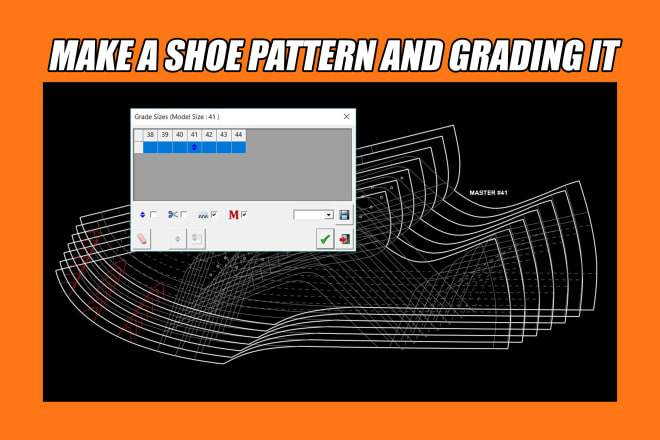 I will make a pattern of your shoe design and grading the size
