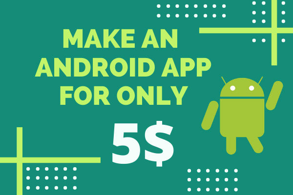 I will make an android app for you