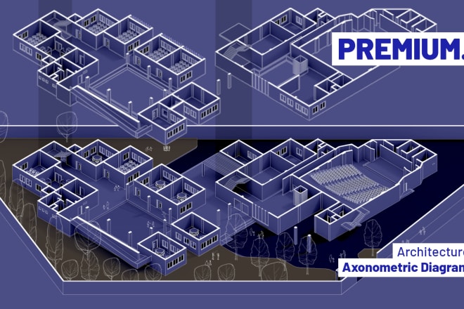 I will make architecture axonometric diagrams