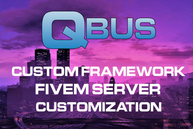 I will make custom qbus framework fivem roleplay server