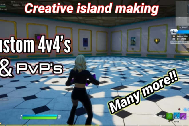 I will make fortnite custom creative islands