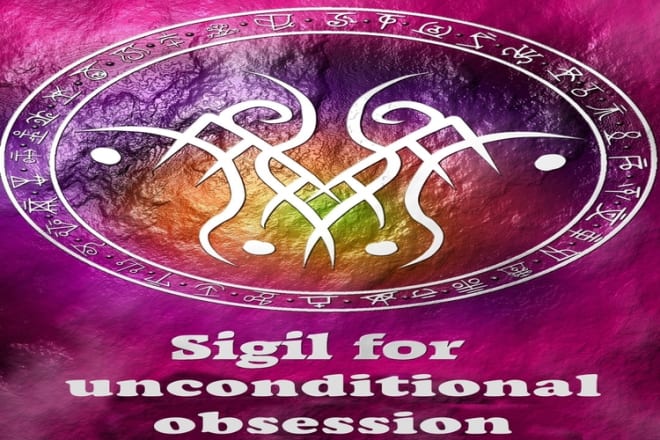 I will make your lover obsessed with you sigil obsession love spell