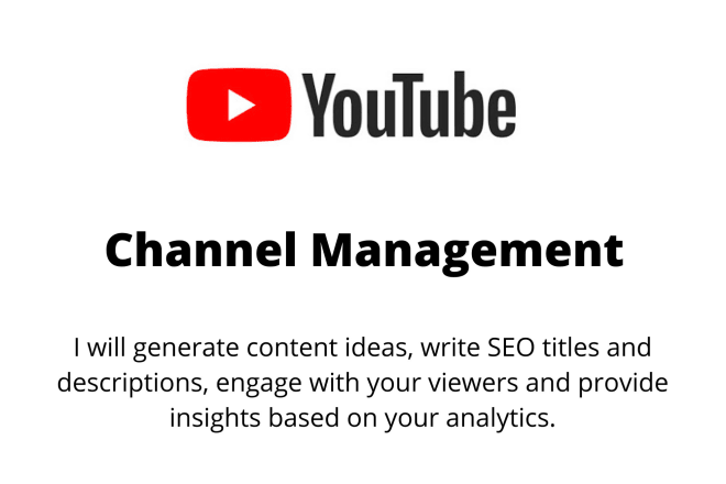 I will manage and generate content ideas for your youtube channel