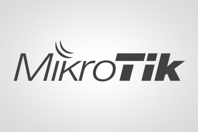 I will mikrotik configuration, maintenance and setup