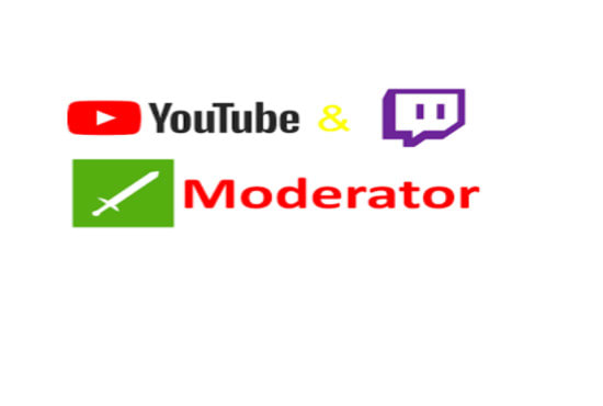 I will mod your stream on youtube and twitch