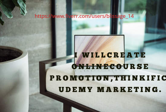 I will online course promotion, thinkific, udemy marketing