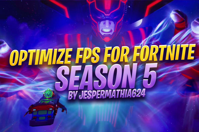 I will optimize your fps for fortnite