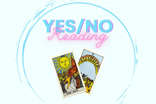 I will perform a yes or no tarot reading