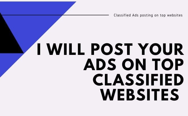 I will post free and paid ads posting on classified web sites