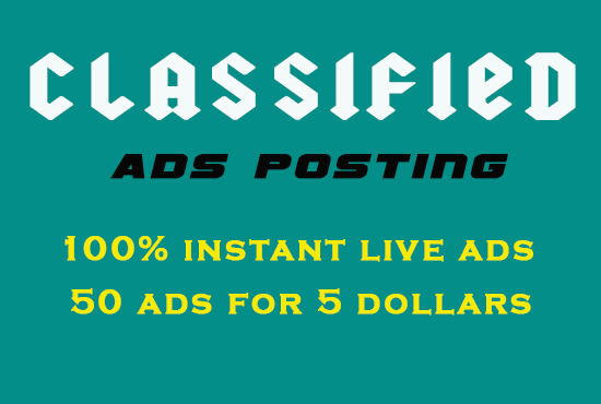 I will post your ads at top rank classified ads posting site