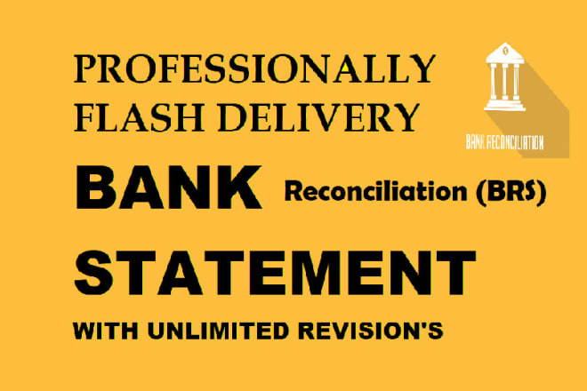 I will prepare valid bank statement reconciliation