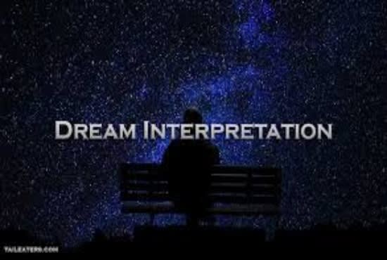 I will professionally interpret strange and complex dreams in a short time