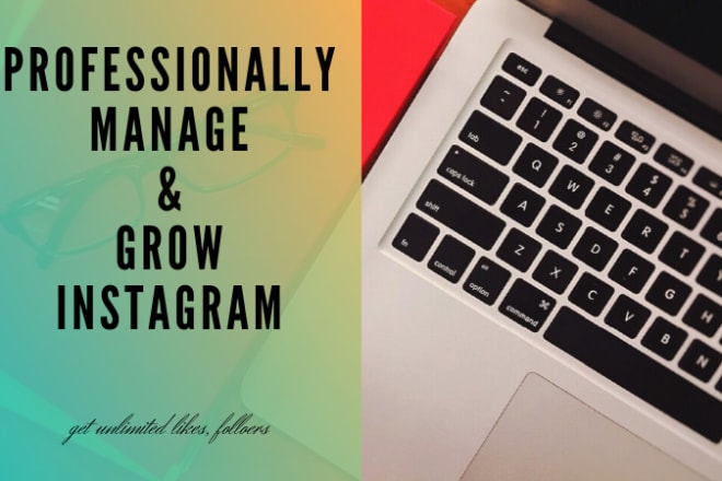 I will professionally manage and grow your instagram