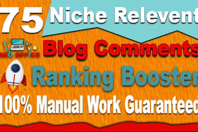 I will provide 30 high quality niche relevant blog comment with high da pa
