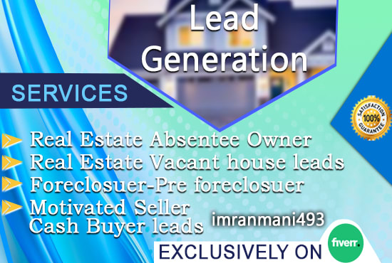 I will provide absentee and vacant real estate leads with skip tracing