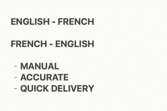 I will provide french to english translation, english to french translation