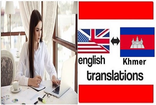 I will provide perfect english to khmer translation or khmer to english translation