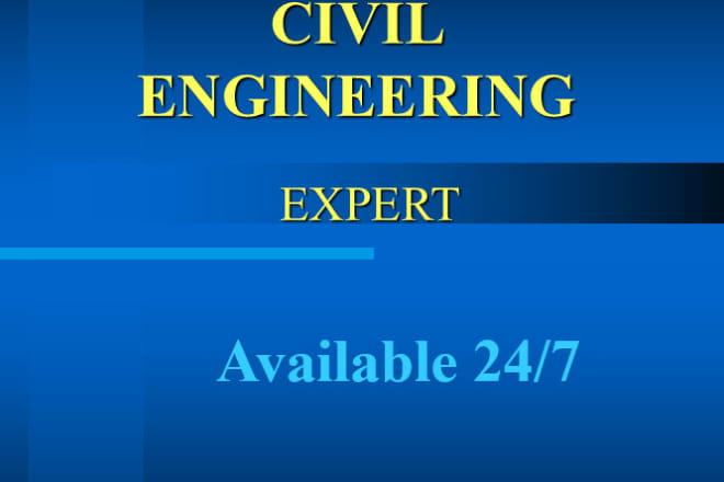 I will provide services in civil engineering