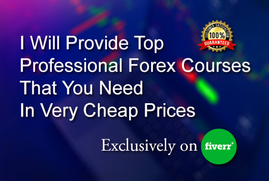 I will provide top professional forex courses that you need