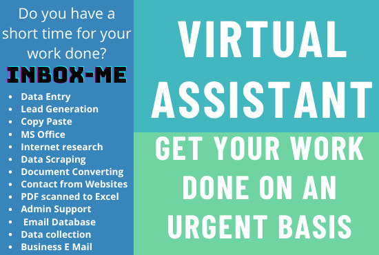 I will provide virtual assistant services part time or full time