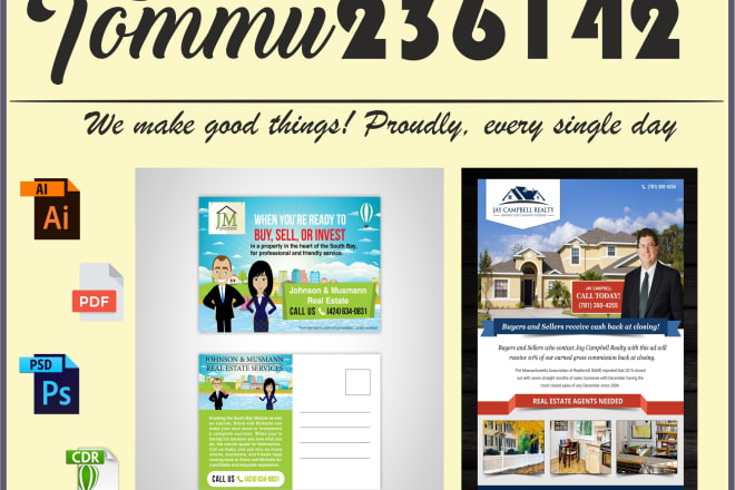 I will real estate, poster, flyers, postcard, and eddm postcard