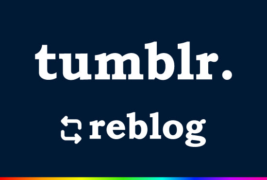 I will reblog your post to popular blog sites on tumblr