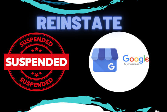 I will reinstate suspended gmb google my business local sitations listings
