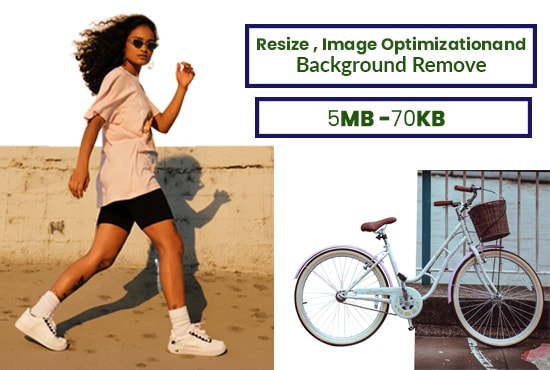 I will resize, background remove and image optimization for your online business