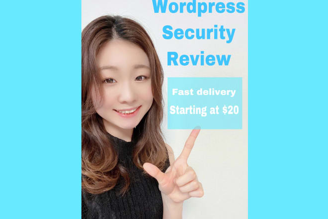 I will review your wordpress security