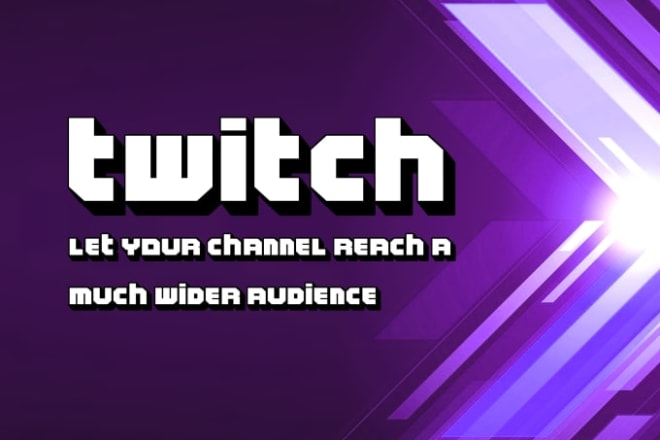 I will romote and organically help grow your twitch channel