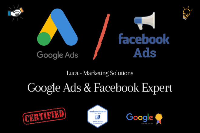 I will setup and manage your google ads and facebook campaigns