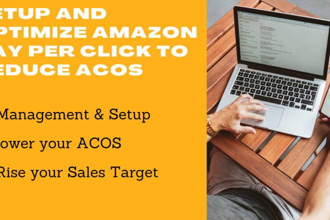 I will setup and optimize amazon pay per click to reduce acos