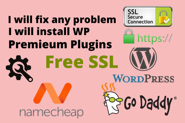 I will setup, fix or design wordpress on godaddy, namecheap and free SSL