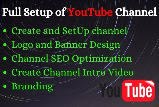 I will setup youtube channel with logo, banner and complete SEO