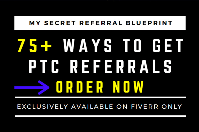 I will show you how to get 100s of PTC referrals