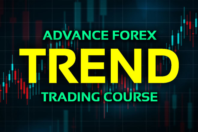 I will teach you millionaire trend trading course