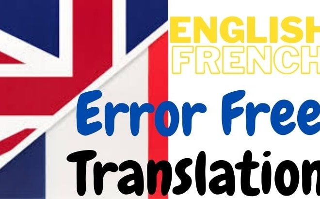 I will translate audio video english to french and vice versa or docs in 24h