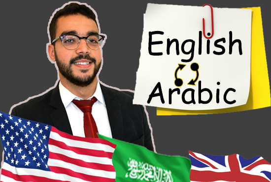 I will translate audio,video, text, english, arabic