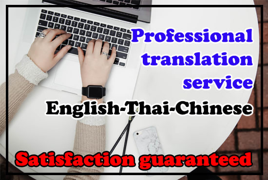 I will translate english thai chinese with proofread best offer