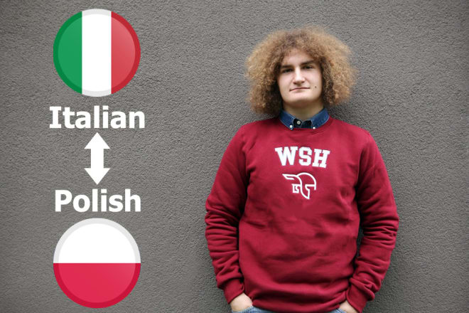 I will translate polish to italian or italian to polish