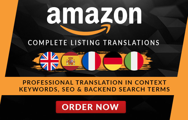 I will translate your amazon listing into german, english, spanish italian or french