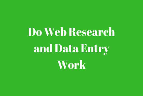 I will web research, data mining, mailing list