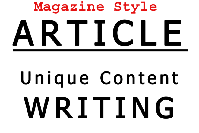 I will write a 500 word Magazine or News articles