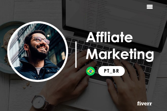 I will write a blog post about affiliate marketing in brazilian portuguese