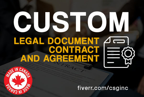 I will write all legal documents, contracts and agreements
