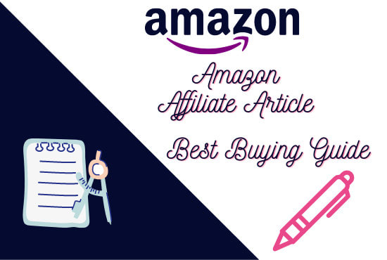 I will write amazon affiliate article and best buying guide