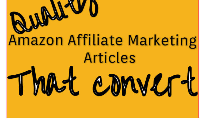 I will write amazon affiliate marketing articles and buyer guides with SEO
