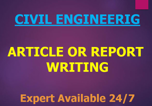 I will write an article or technical report writing about civil engineering