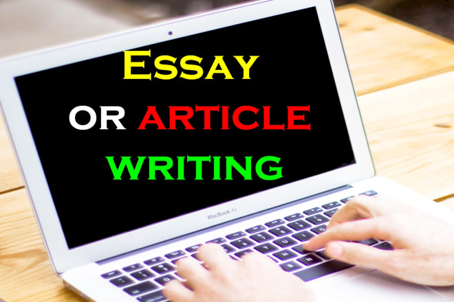 I will write an essay, article or help with essay